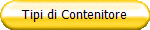 Tipi di Contenitore